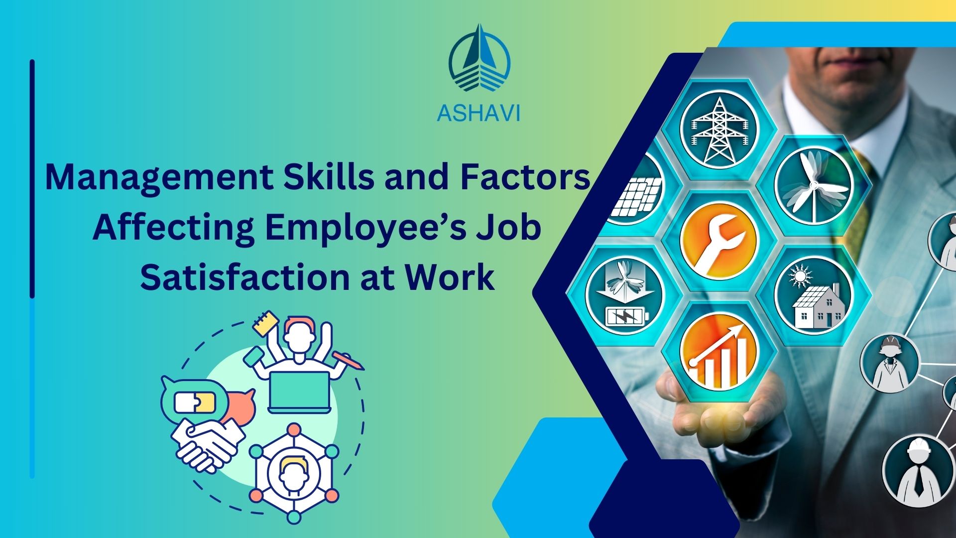 Management Skills and Factors Affecting Employee’s Job Satisfaction at Work